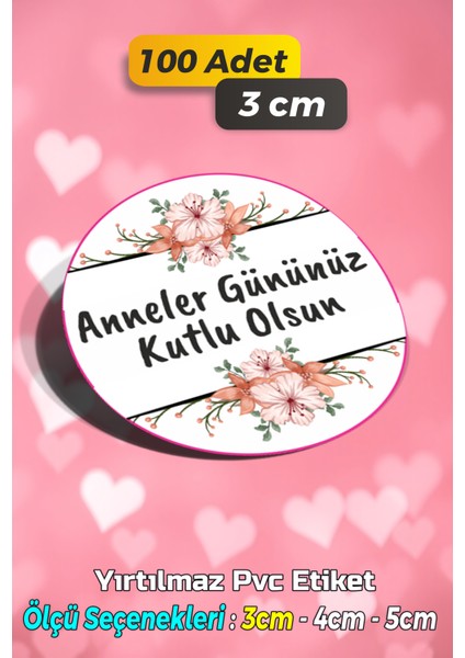Anneler Günü Ambalaj Kargo Hediye Paketleme Etiketi - Model 113 - 100 Adet 3 cm