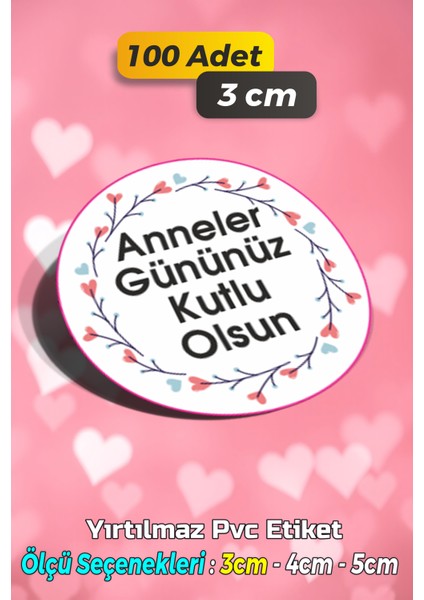 Anneler Günü Ambalaj Kargo Hediye Paketleme Etiketi - Model 131 - 100 Adet 3 cm