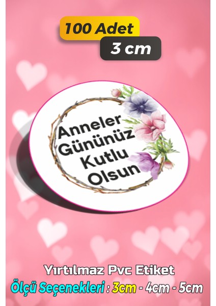 Anneler Günü Ambalaj Kargo Hediye Paketleme Etiketi - Model 115 - 100 Adet 3 cm