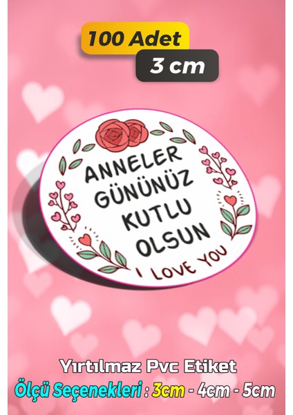 Anneler Günü Ambalaj Kargo Hediye Paketleme Etiketi - Model 179 - 100 Adet 3 cm