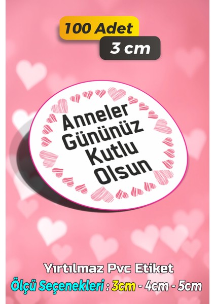 Anneler Günü Ambalaj Kargo Hediye Paketleme Etiketi - Model 182 - 100 Adet 3 cm