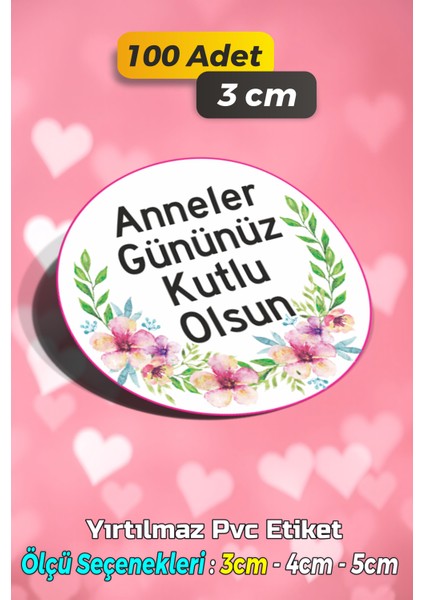 Anneler Günü Ambalaj Kargo Hediye Paketleme Etiketi - Model 221 - 100 Adet 3 cm