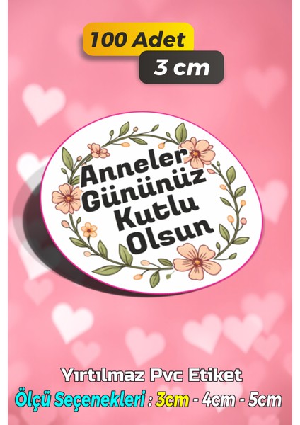 Anneler Günü Ambalaj Kargo Hediye Paketleme Etiketi - Model 219 - 100 Adet 3 cm