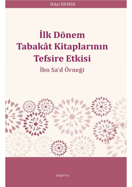 Ilk Dönem Tabakât Kitaplarının Tefsire Etkisi