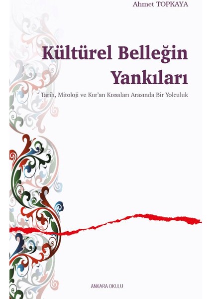 Kültürel Belleğin Yankıları