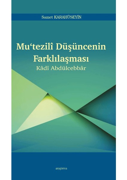 Mutezilî Düşüncenin Farklılaşması