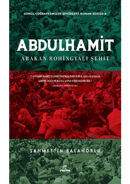 Abdülhamit - Arakan Rohingyali Şehit