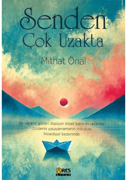 Senden Çok Uzakta