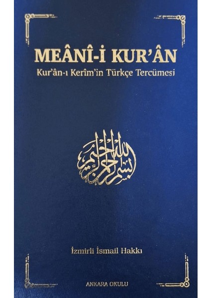 Meani-I Kur'an: Kur'an-I Kerim'in Türkçe Tercümesi