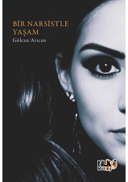 Bir Narsistle Yaşam