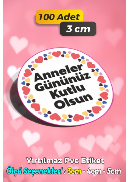 Anneler Günü Ambalaj Kargo Hediye Paketleme Etiketi - Model 152 - 100 Adet 3 cm