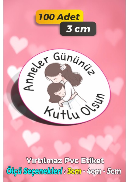 Anneler Günü Ambalaj Kargo Hediye Paketleme Etiketi - Model 12 - 100 Adet 3 cm