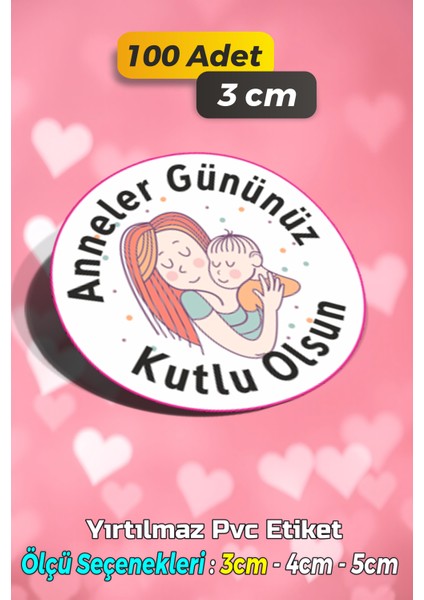 Anneler Günü Ambalaj Kargo Hediye Paketleme Etiketi - Model 18 - 100 Adet 3 cm