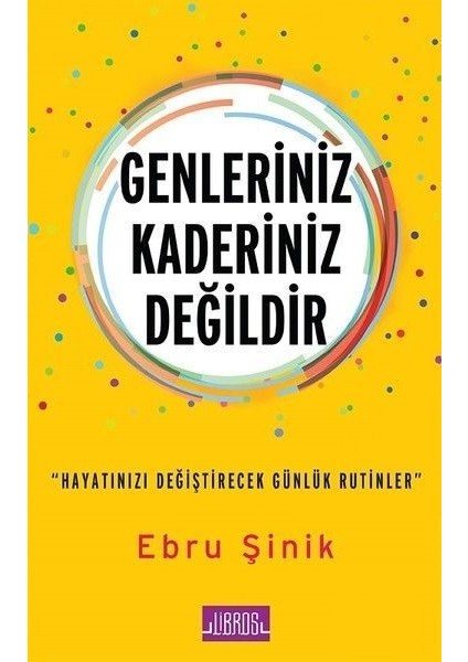 Genleriniz Kaderiniz Değildir