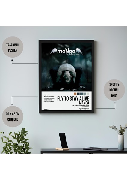 Manga - Fly To Stay Alive Albüm Spotify Çerçeveli Poster Tablo fiyatları