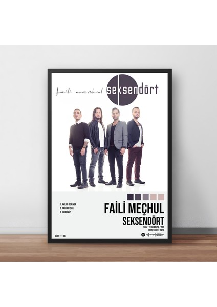 Seksendört - Faili Meçhul Albüm Spotify Çerçeveli Poster Tablo
