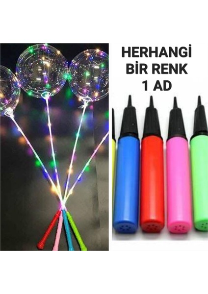 Işıklı Balon 1 Adet + (El Pompası 1 Adet)