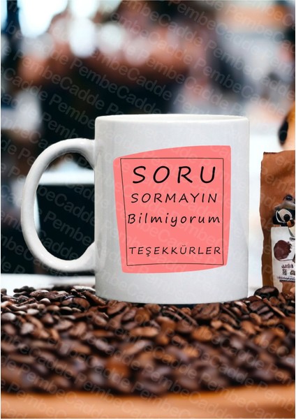 Renk Seçenekli Soru Sormayın Bilmiyorum Teşekkürler Kupa Bardak