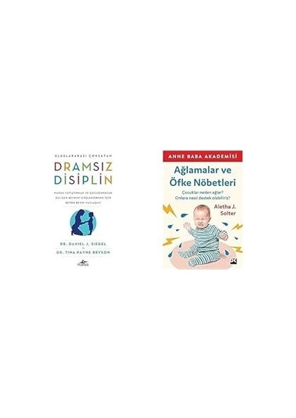 Dramsiz Disiplin + Aglamalar ve Ofke Nobetleri = 2 Set