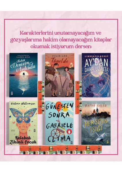 6.7.8 Sınıf-Tünelde,parlak Denizin A. ,kelebek Zihinli Çocuk,güneşten Sonra,her Şeyin Işığı(6kitap)