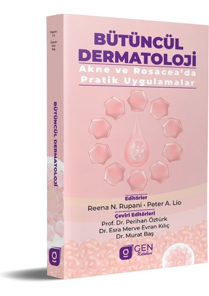 Bütüncül Dermatoloji Akne ve Rosacea'da Pratik Uygulamalar