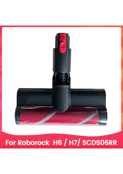H6 / H7 / SCDS06RR El Tipi Elektrikli Süpürge Yedek Parçaları Için Zemin Silindiri Fırça Başlığı (Yurt Dışından)