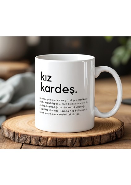 BB Desing Kız Kardeş Sözü Tasarımlı Beyaz Seramik Baskılı Kupa Bardak 330 ml