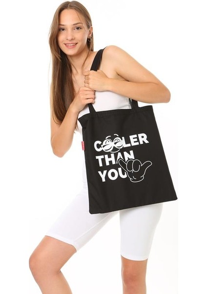 Siyah Bez Çanta Cooler Than You Baskılı