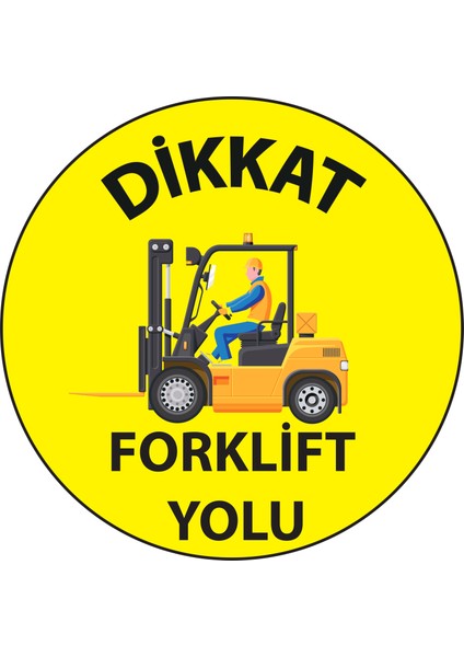 Forklift Yolu Alanı Uyarı Zemin Etiketi