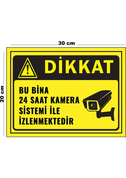 Metal Dikkat Bu Bina 24 Saat Kamera Ile Izlenmektedir - 2 20CM x 30CM A4 Büyüklüğünde Uyarı Levhası