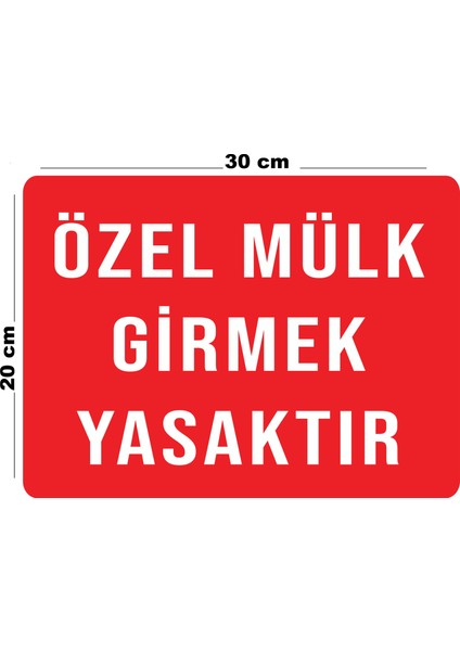 Metal Özel Mülk Girmek Yasaktır 20 x 30 cm A4 Büyüklüğünde Uyarı Levhası Yönlendirme Tabelası