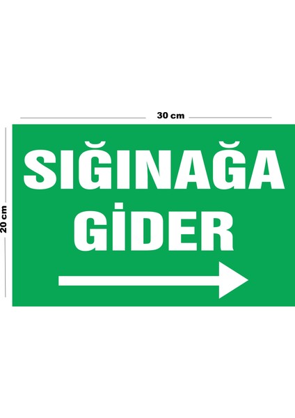 Metal Sığınağa Gider 20 x 30 cm A4 Büyüklüğünde Uyarı Levhası Yönlendirme Tabelası
