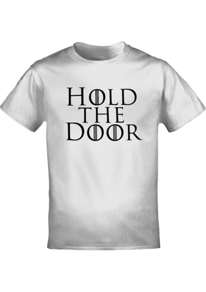 Beyaz Hold The Door Game Of Thrones Baskılı