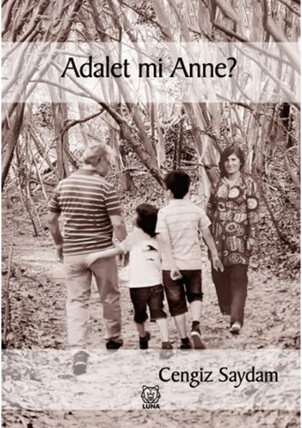 Adalet Mi Anne?
