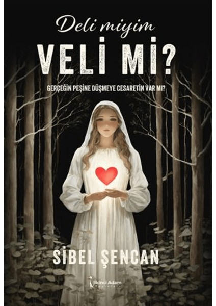 Deli Miyim Veli Mi?