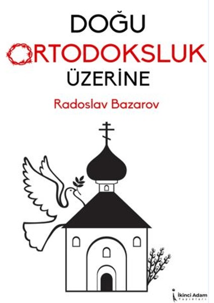 Doğu Ortodoksluk Üzerine