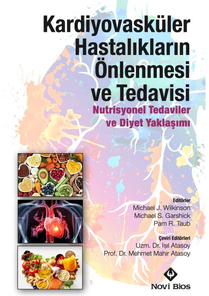 Kardiyovasküler Hastalıkların Önlenmesi ve Tedavisi – Nutrisyonel Tedaviler ve Diyet Yaklaşımı - Prof. Dr. Mehmet Mahir Atasoy