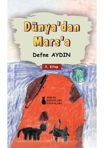Dünya'dan Mars'a - Defne Aydın