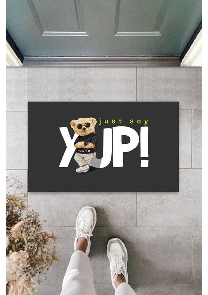 Siyah Kapı Önü Paspası Just Say Yup Ayıcık Desen K-3340
