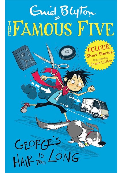 Famous Five Colour Short Stories: George's Hair Is Too Long