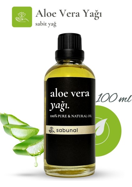 Aloe Vera Yağı 100 ml - Doğal Soğuk Sıkım Cilt Bakım Yağı
