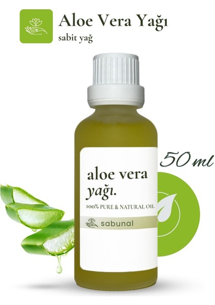Aloe Vera Yağı 50 ml - Doğal Soğuk Sıkım Cilt Bakım Yağı