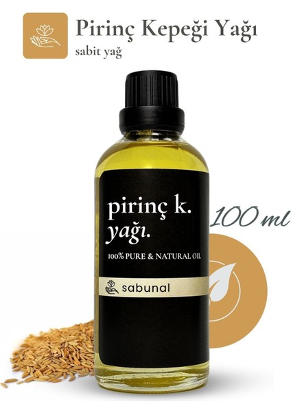 Pirinç Kepeği Yağı 100 ml - Cilt Aydınlatıcı ve Eşitleyici Bakım Yağı
