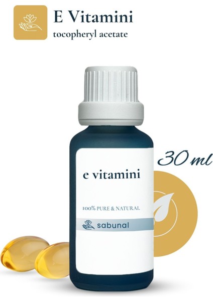 E Vitamini 30 ml - Bitkisel Kaynaklı Cilt ve Saç Bakım Vitamini