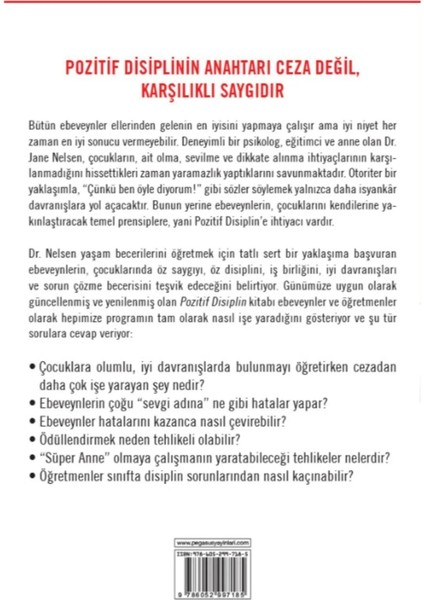 Pozitif Disiplin Jane Nelsen Ciltsiz 400 Sayfa Ebeveynler için Çocuk Eğitimi Rehberi fiyatları
