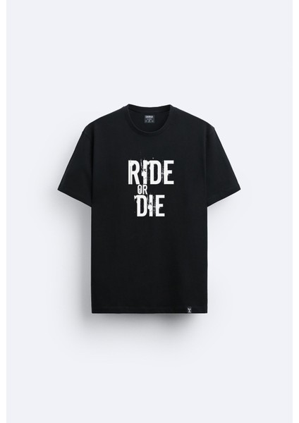 Ride Or Die Sür Ya Da Öl Baskılı Bisiklet Yaka Normal Kalıp Siyah Tişört T-Shirt