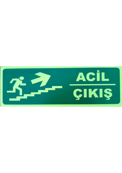 30X10 cm Fosforlu Yangın Uyarı (Acil Çıkış) Levhası (Yukarı Sağ Yön)