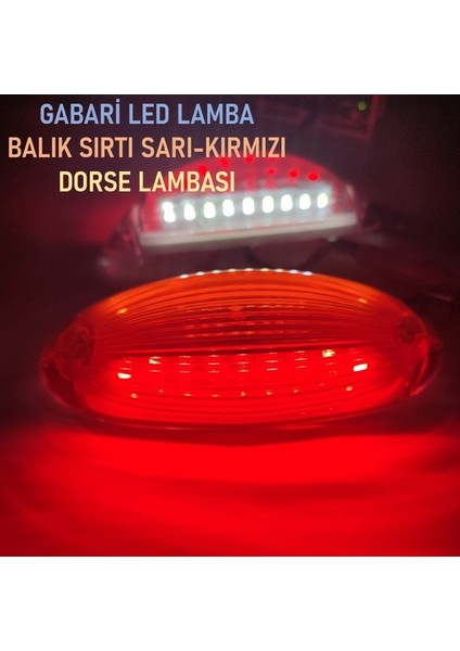 Gabari Balık Sırtı Dorse Lambası Sarı-Kırmızı 12-24 Volt 1 Adet