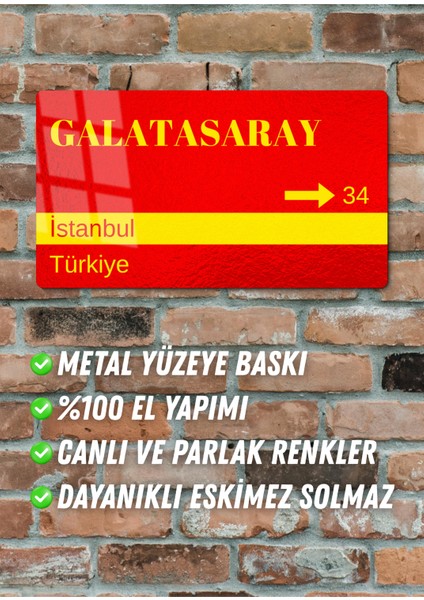 Galatasaray Metal Posteri - Sokak Tabelası Görünümlü Parlak Tablo