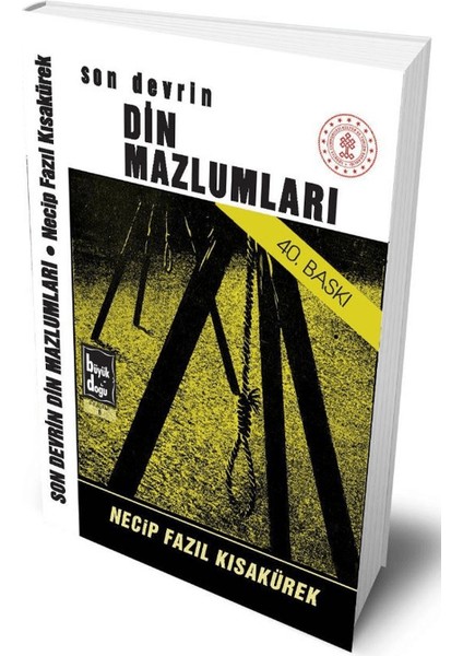 Son Devrin Din Mazlumları